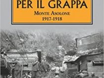 LIBRI/«Morire per il Grappa» di Paolo Volpato