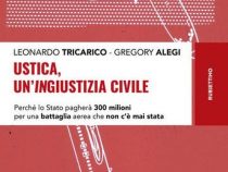 Firenze: Presentato il libro del Generale Leonardo Tricarico “Ustica, un’ingiustizia civile”