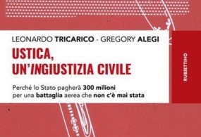 Firenze: Presentato il libro del Generale Leonardo Tricarico “Ustica, un’ingiustizia civile”