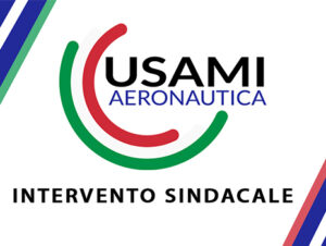 USAMI Aeronautica, intervento sindacale