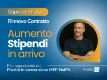 Forze Armate: aumento stipendi in arrivo col Rinnovo Contratto 2022-2024. Ecco le cifre e un’alternativa per pianificare serenamente spese importanti – PrestitoPiù